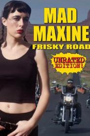 Mad Maxine Frisky Road (2018) [1080p] [WEBRip] <span style=color:#39a8bb>[YTS]</span>