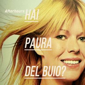 Afterhours - Hai Paura Del Buio (Special Ed  Remastered 2014) [2CD] (1997 Rock) [Flac 16-44]