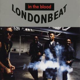 Londonbeat - In the blood (1990 Pop Rock) [Flac 24-192 LP]