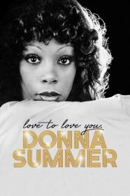 Love To Love You Donna Summer (2023) [1080p] [WEBRip] [5.1] <span style=color:#39a8bb>[YTS]</span>