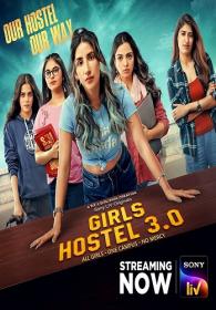 Girls Hostel Season S03 1080p WEBRip x265 Hindi DDP2.0 ESub - SP3LL