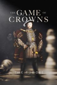 The Game Of Crowns The Tudors (2023) [720p] [WEBRip] <span style=color:#39a8bb>[YTS]</span>