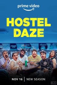 Hostel Daze Season S03 1080p WEBRip x265 Hindi DDP5.1 ESub - SP3LL