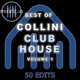 Various Artists - Mixinit - Collini Club House Vol  1 (2023) Mp3 320kbps [PMEDIA] ⭐️