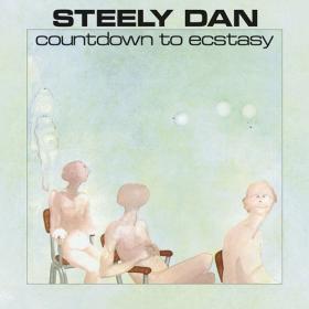 Steely Dan - Countdown To Ecstasy (Remastered Reissue 2023) [24Bit-192kHz] FLAC [PMEDIA] ⭐️