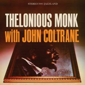 Thelonious Monk - Thelonious Monk With John Coltrane (2023) [24Bit-192kHz] FLAC [PMEDIA] ⭐️