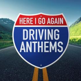 Various Artists - Here I Go Again_ Driving Anthems (2023) Mp3 320kbps [PMEDIA] ⭐️