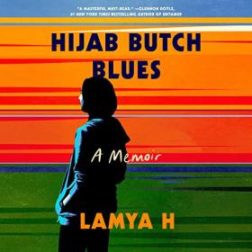 Lamya H - 2023 - Hijab Butch Blues (Memoirs)