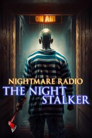 Nightmare Radio The Night Stalker (2022) [1080p] [WEBRip] [5.1] <span style=color:#39a8bb>[YTS]</span>