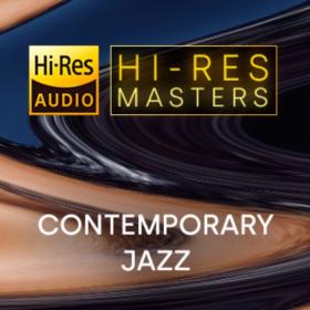 Various Artists - Hi-Res Masters Contemporary Jazz [Flac] [PMEDIA] ⭐️