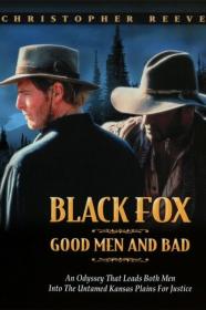 Black Fox Good Men And Bad 1995 1080p WEBRip x264-LAMA[TGx]
