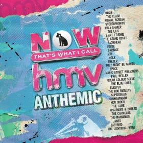 Various Artists - Now That's What i Call hmv & Anthemic (2CD) (2023) Mp3 320kbps [PMEDIA] ⭐️