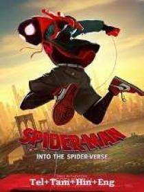 Spider-Man Into the Spider Verse (2018) 1080p BluRay - x264 - (DD 5.1 - 640Kbps) [Tel + Tam + Hin + Eng]