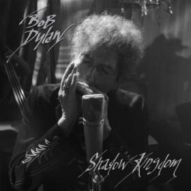 Bob Dylan - Shadow Kingdom (2023) [24Bit-96kHz] FLAC [PMEDIA] ⭐️