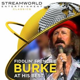 Fiddlin' Frenchie Burke - Fiddlin' Frenchie Burke At His Best (2023) Mp3 320kbps [PMEDIA] ⭐️
