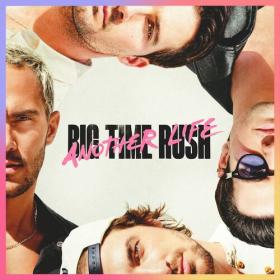 Big Time Rush - Another Life (2023) Mp3 320kbps [PMEDIA] ⭐️