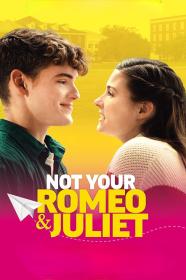 Not Your Romeo Juliet (2023) [720p] [WEBRip] <span style=color:#39a8bb>[YTS]</span>