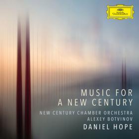 Daniel Hope - Music for a New Century (2023) [24Bit-96kHz] FLAC [PMEDIA] ⭐️