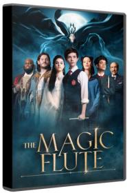 The Magic Flute 2022 BluRay 1080p DTS-HD MA TrueHD 7.1 Atmos x264-MgB