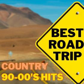 Various Artists - BEST ROAD TRIP COUNTRY 90-00'S HITS (2023) Mp3 320kbps [PMEDIA] ⭐️