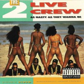 The 2 Live Crew - As Nasty as They Wanna Be (1989) FLAC