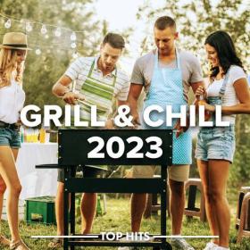 Various Artists - Grill & Chill 2023 (2023) Mp3 320kbps [PMEDIA] ⭐️