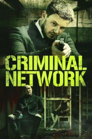 Criminal Network (2023) [1080p] [WEBRip] [5.1] <span style=color:#39a8bb>[YTS]</span>