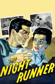The Night Runner (1957) 1080p BluRay-LAMA[TGx]