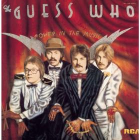 The Guess Who - Power In The Music (2003 Remastered) (1975 Pop Rock) [Flac 16-44]