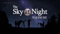 BBC The Sky at Night 2023 The UK Space Race 1080p HDTV x264 AAC