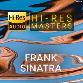 Frank Sinatra - Hi-Res Masters (FLAC Songs) [PMEDIA] ⭐️