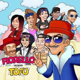 Tofu & Fiorello feat  Nina Zilli, Paola Cortellesi, Clementino, Giorgia & Jovanotti - Fiorello Presenta Tofu (2023 Hip Hop Rap) [Flac 24-44]