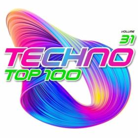 Various Artists - Techno Top 100 Vol 31 (2023) Mp3 320kbps [PMEDIA] ⭐️