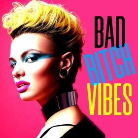 Various Artists - Bad Bitch Vibes (2023) Mp3 320kbps [PMEDIA] ⭐️