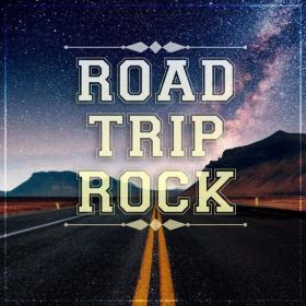 V A  - Road Trip Rock (2023 Rock) [Flac 16-44]