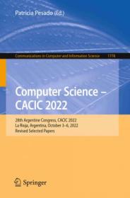 Computer Science - CACIC 2022, 28th Argentine Congress