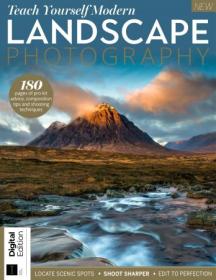 Teach Yourself Modern Landscape Photography - 3rd Edition 2023