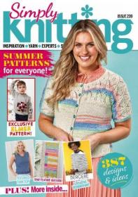Simply Knitting UK - Issue 239, 2023