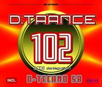 Various Artists - D Trance 102 (Incl D Techno 58) (4CD) (2023) Mp3 320kbps [PMEDIA] ⭐️