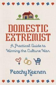 [ CourseWikia com ] Domestic Extremist - A Practical Guide to Winning the Culture War