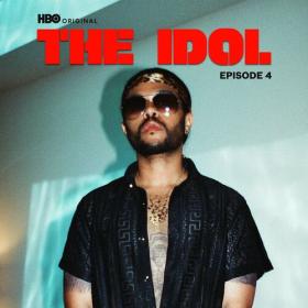 The Weeknd - The Idol Episode 4 (Music from the HBO Original Series) (2023) Mp3 320kbps [PMEDIA] ⭐️