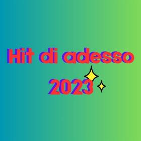 V A  - Hit di adesso 2023 (2023 Pop) [Flac 16-44]
