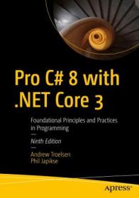 Pro C# 8 with  NET Core 3 - Foundational Principles and Practices in Programming