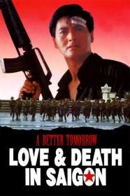 A Better Tomorrow III Love And Death In Saigon (1989) [EXTENDED] [720p] [BluRay] <span style=color:#39a8bb>[YTS]</span>