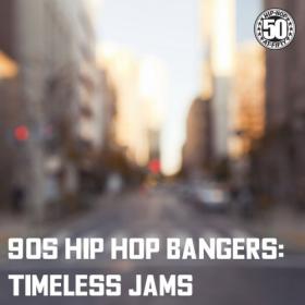 Various Artists - 90's Hip Hop Bangers Timeless Jams (2023) Mp3 320kbps [PMEDIA] ⭐️