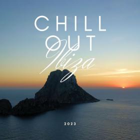 Various Artists - Chill Out Ibiza (2023) Mp3 320kbps [PMEDIA] ⭐️