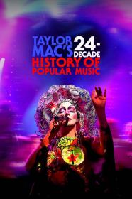 Taylor Macs 24-Decade History Of Popular Music (2023) [720p] [WEBRip] <span style=color:#39a8bb>[YTS]</span>