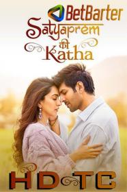 Satyaprem Ki Katha 2023 Hindi HDTC 480p x264 AAC HC-ESub CineVood