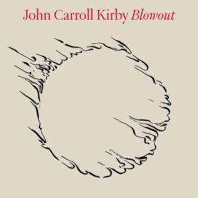 John Carroll Kirby - Blowout (2023) Mp3 320kbps [PMEDIA] ⭐️