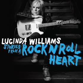 Lucinda Williams - Stories from a Rock N Roll Heart (2023) FLAC [PMEDIA] ⭐️